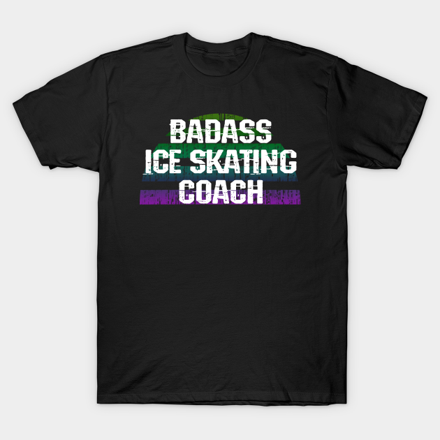 Badass ice skating coach. Skater. I love ice, figure skating. Put your ice skates on. Let's